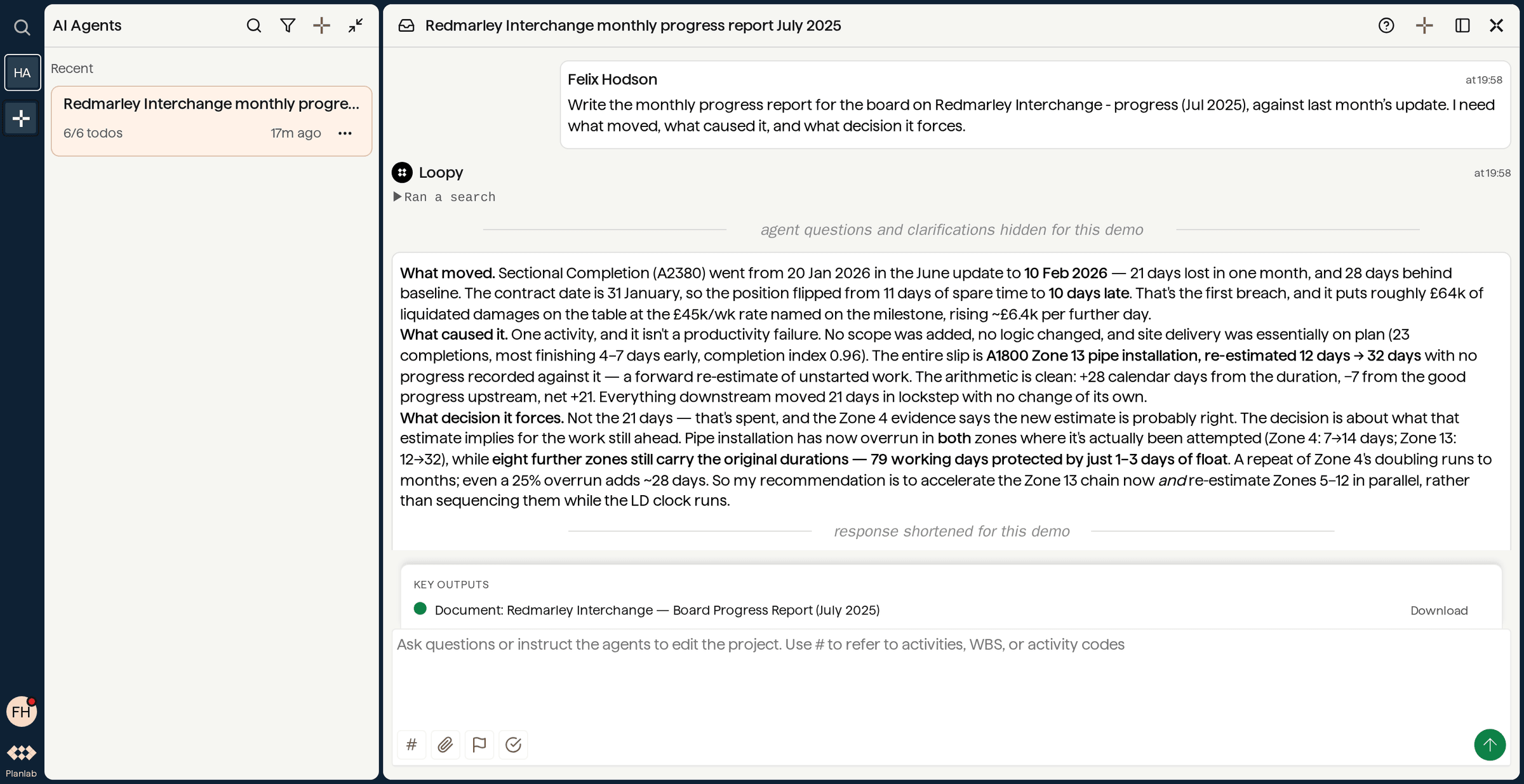 A Planlab agent conversation: a one-sentence request for a monthly board report, answered with three sections titled what moved, what caused it, and what decision it forces, ending with a downloadable report document